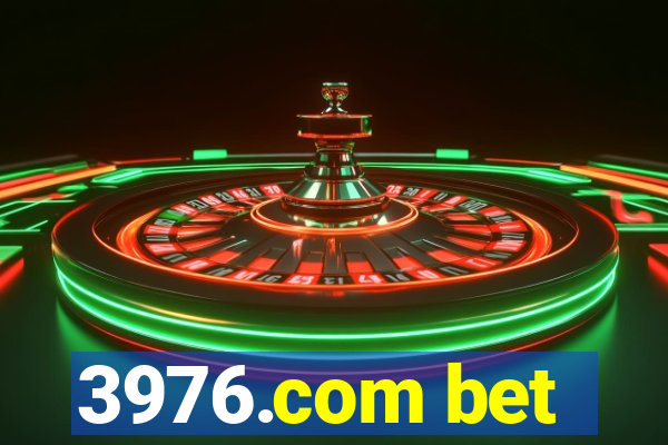 3976.com bet